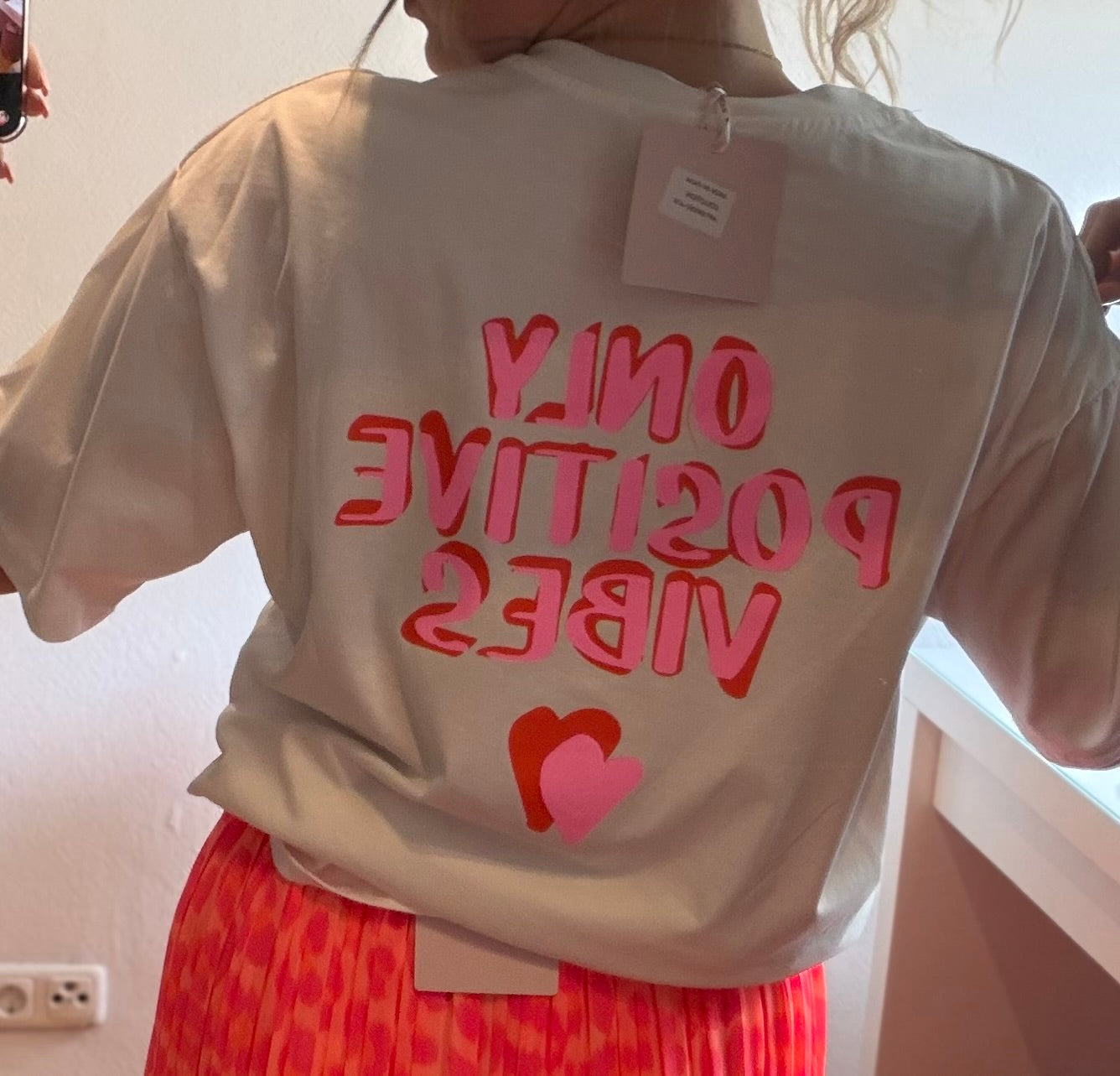 Tshirt ‚ Only Positive Vibes
